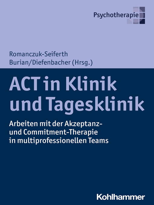 Title details for ACT in Klinik und Tagesklinik by Nina Romanczuk-Seiferth - Wait list